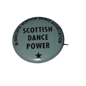 Minnesota Scottish Dance Power Vintage Pinback Pin Button Association